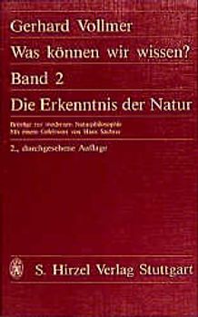Was können wir wissen? / Die Erkenntnis der Natur