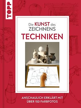 Die Kunst des Zeichnens - Techniken