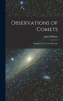 Observations of Comets: From B. C. 611 to A, Part 1640