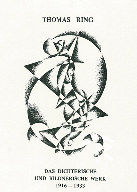 Das Dichterische und Bildnerische Werk 1916-1933