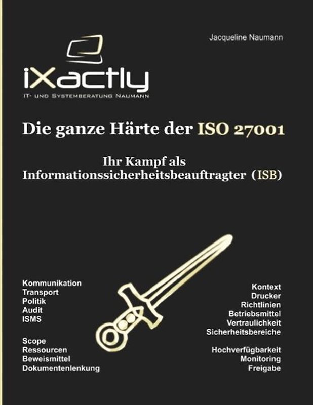 Ihr Kampf als Informationssicherheitsbeauftragter (ISB)