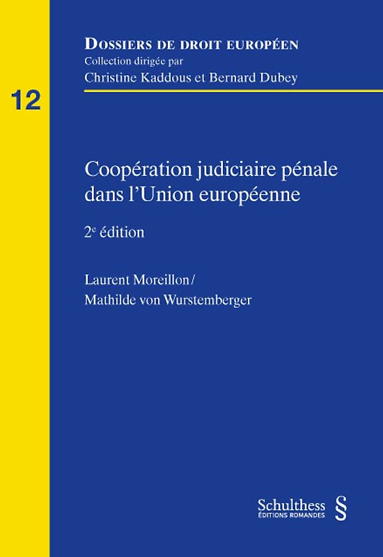Coopération judiciaire pénale dans l'Union européenne