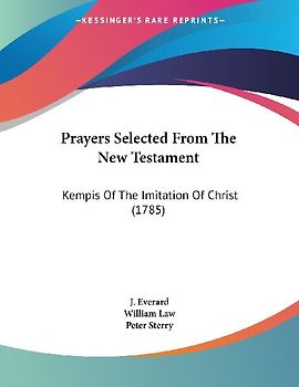 Prayers Selected From The New Testament