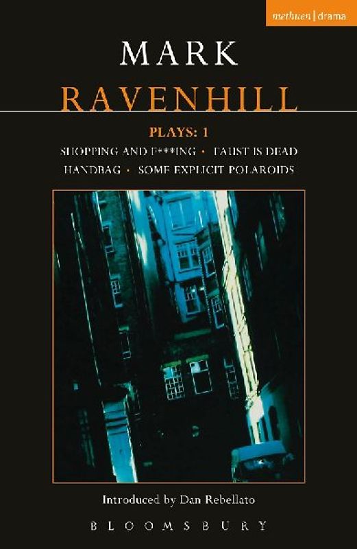 Ravenhill Plays: 1 Vol 1