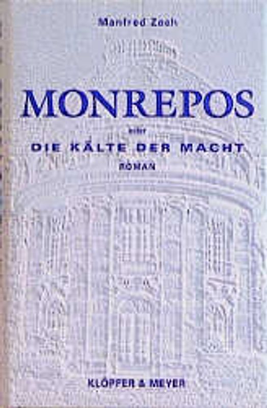 Monrepos oder Die Kälte der Macht