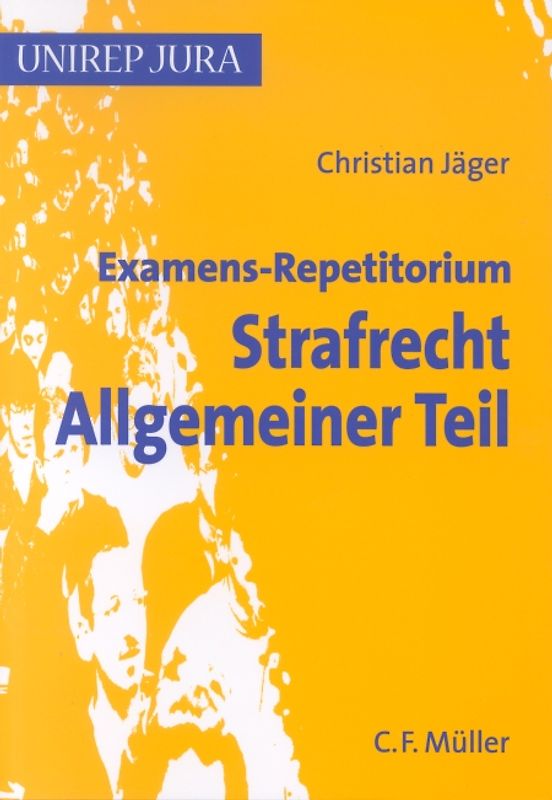 Examens-Repetitorium Strafrecht Allgemeiner Teil