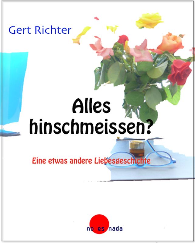 Alles hinschmeissen?