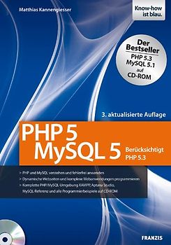 PHP 5/MySQL 5. Berücksichtigt PHP 5.3