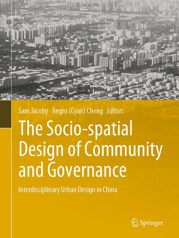 The Socio-spatial Design of Community and Governance