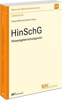 HinSchG - Hinweisgeberschutzgesetz