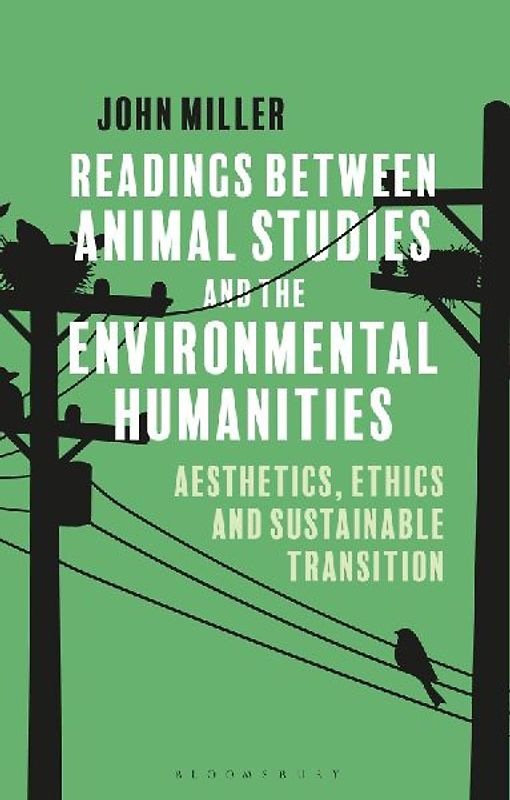 Readings Between Animal Studies and the Environmental Humanities