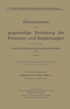 Übereinkommen für die gegenseitige Benutzung der Personen- und Gepäckwagen im Bereiche des Vereins Deutscher Eisenbahnverwaltungen (VPÜ)