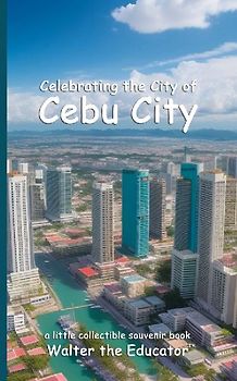 Celebrating the City of Cebu City