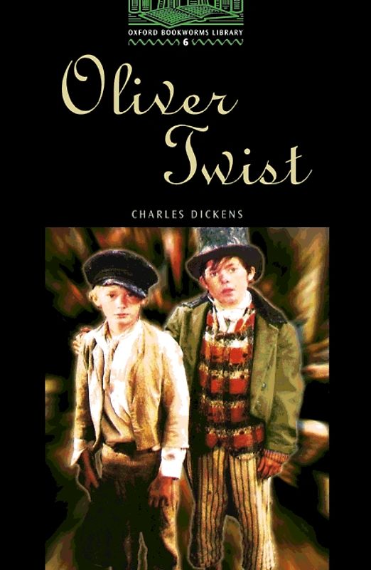 Oxford Bookworms Library / 10. Schuljahr, Stufe 3 - Oliver Twist
