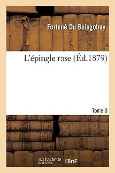 L'Épingle Rose