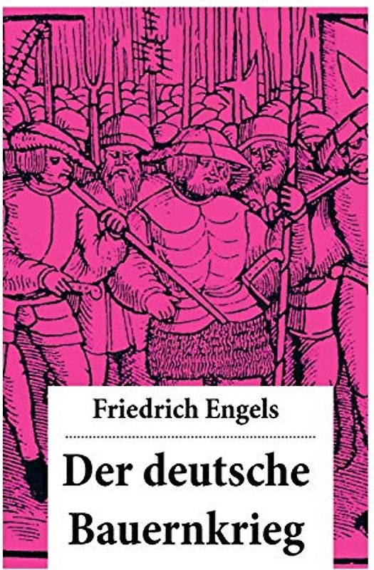 Der deutsche Bauernkrieg: Revolution des gemeinen Mannes (1524-1526): Die ökonomische Lage und der soziale Schichtenbau Deutschlands + Die großen ... Ideologien: Luther und Münzer + Adelsaufstand