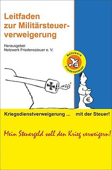 Leitfaden zur Militärsteuerverweigerung