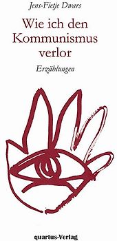 Wie ich den Kommunismus verlor