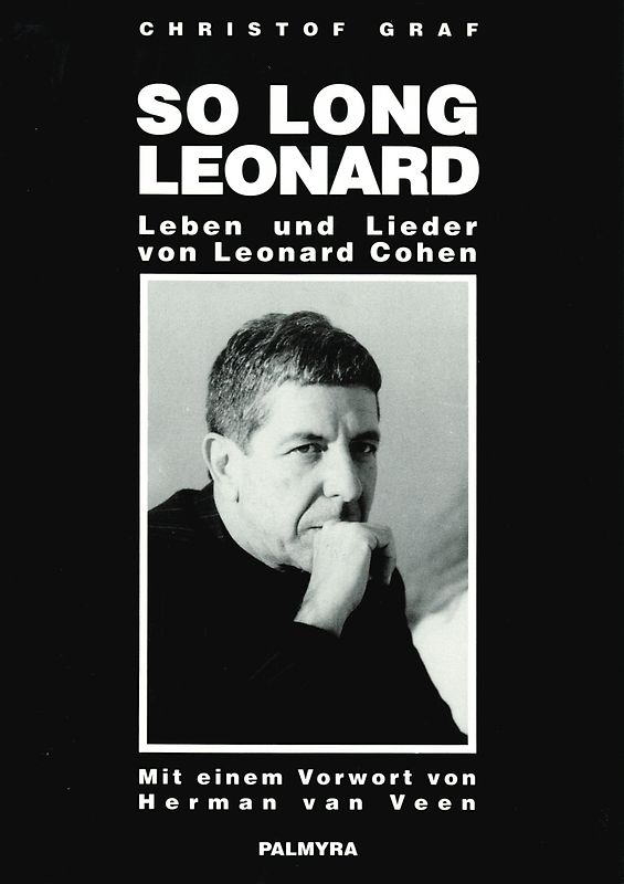 So long, Leonard. Leben und Lieder von Leonard Cohen