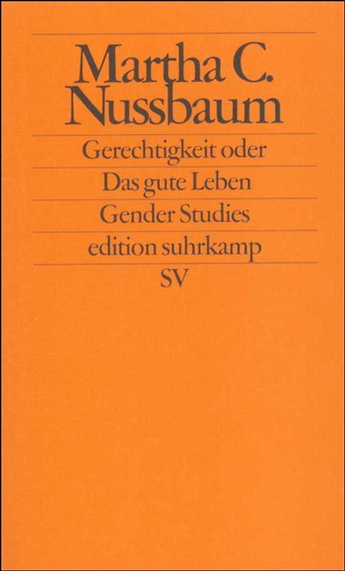 Gerechtigkeit oder Das gute Leben