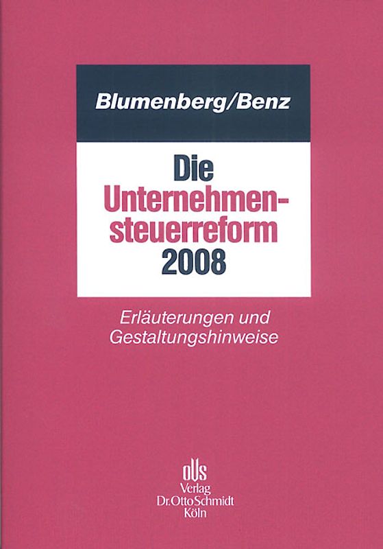 Die Unternehmensteuerreform 2008