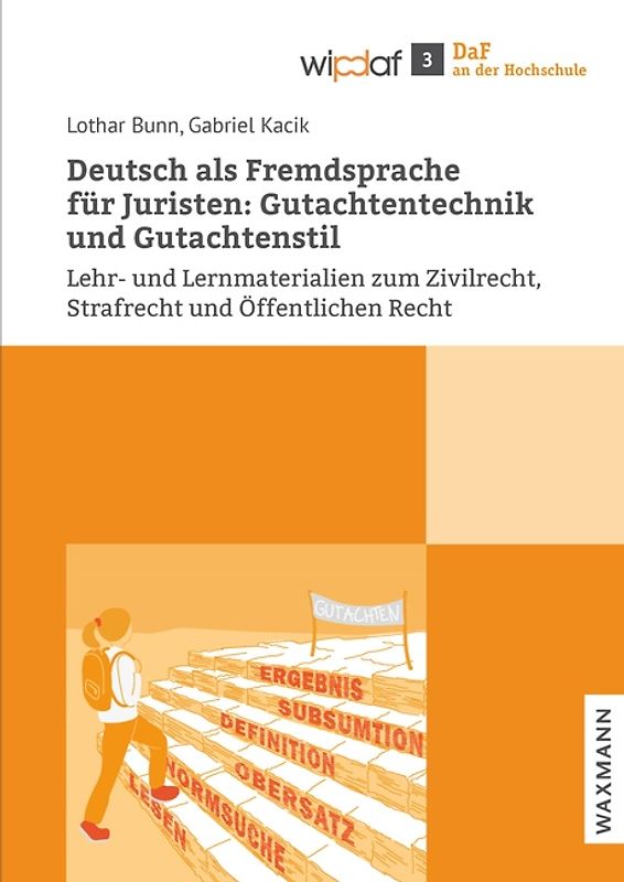 Deutsch als Fremdsprache für Jurist:innen – Gutachtentechnik und Gutachtenstil