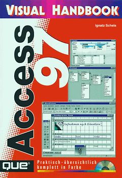 Access 97. Praktisch, übersichtlich, komplett in Farbe