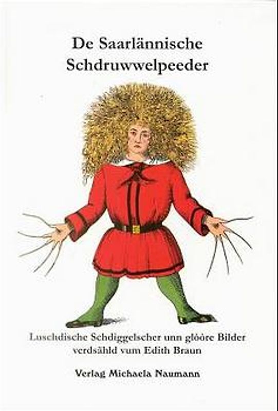 De Saarlännische Schdruwwelpeeder