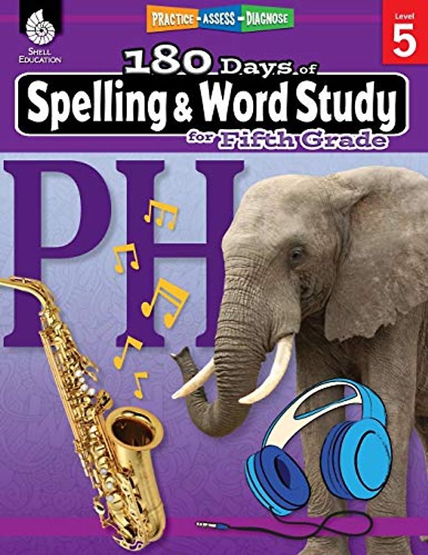 180 Days of Spelling and Word Study for Fifth Grade: Practice, Assess, Diagnose (180 Days of Practice)