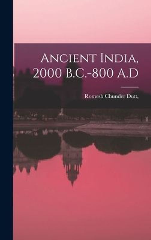 Ancient India, 2000 B.C.-800 A.D