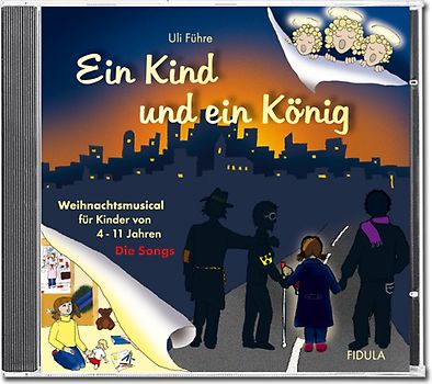 Ein Kind und ein König (Weihnachtsmusical) - Song-CD