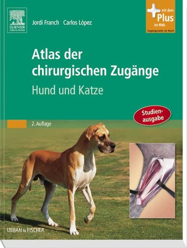 Atlas der chirurgischen Zugänge