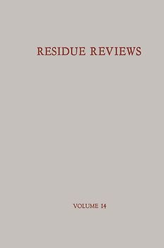 Residue Reviews / Rückstands-Berichte