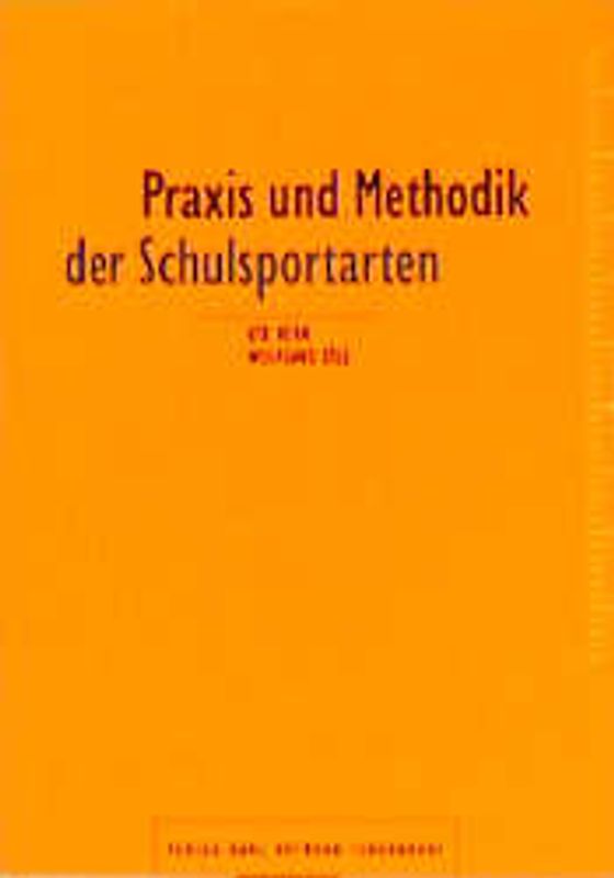 Praxis und Methodik der Schulsportarten