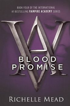 Blood Promise (Vampire Academy (Prebound))