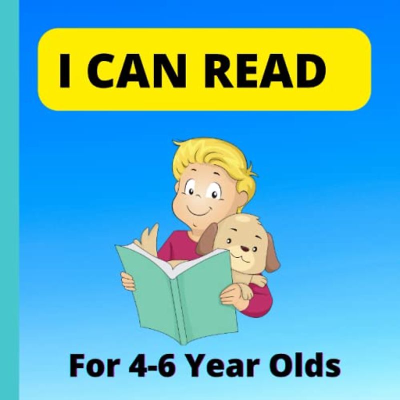 I CAN READ FOR 4-6 YEAR OLDS:: LEARN TO READ AT HOME BOOK FOR CHILDREN AGE 4