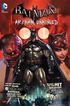 Batman: Arkham Unhinged  - Derek Fridolfs