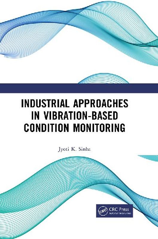 Industrial Approaches in Vibration-Based Condition Monitoring
