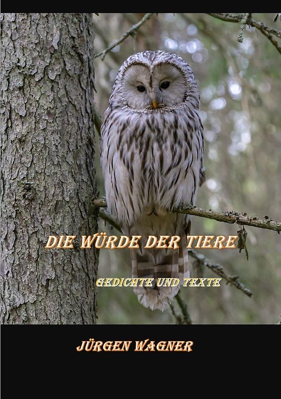 Die Würde der Tiere