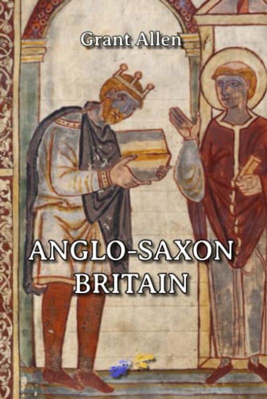 Anglo-Saxon Britain: Britain under the early English conquerors