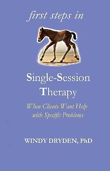 First Steps in Single-Session Therapy