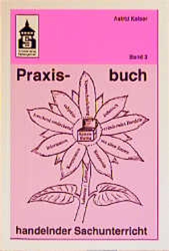 Praxisbuch handelnder Sachunterricht