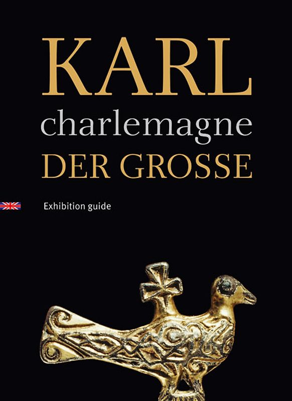 Karl der Große / Charlemagne