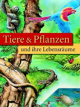 Tiere und Pflanzen
