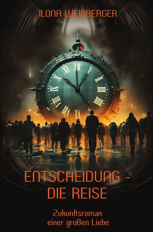 Entscheidung - Die Reise