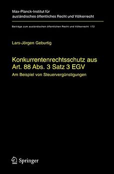 Konkurrentenrechtsschutz aus Art. 88 Abs. 3 Satz 3 EGV