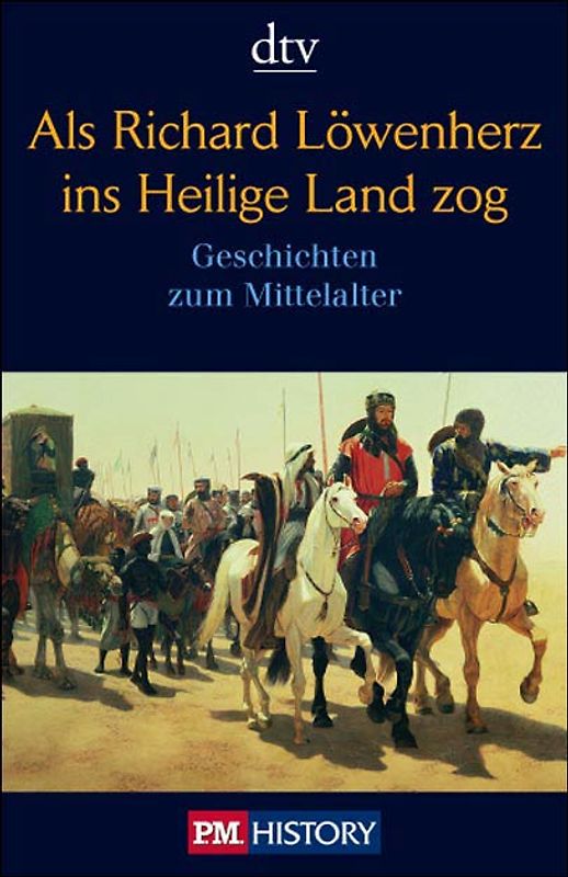 Als Richard Löwenherz ins Heilige Land zog