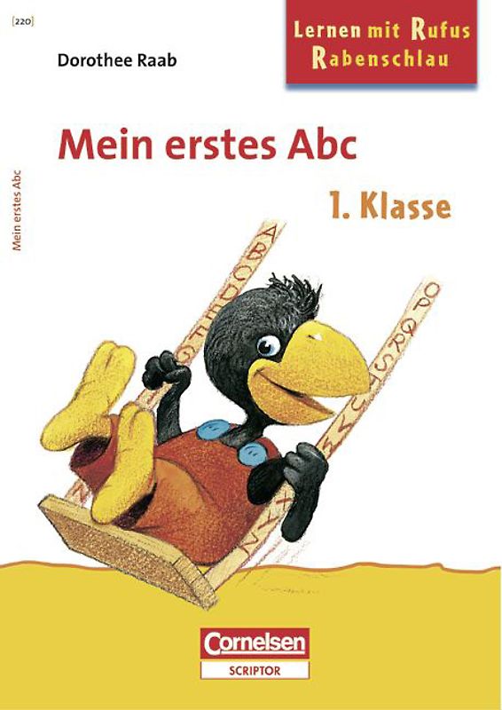Dorothee Raab - Lernen mit Rufus Rabenschlau / 1. Schuljahr - Mein erstes Abc