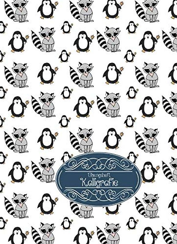 Übungsheft Kalligrafie: Schönschreiben lernen und die eigene Schreibschrift perfektionieren