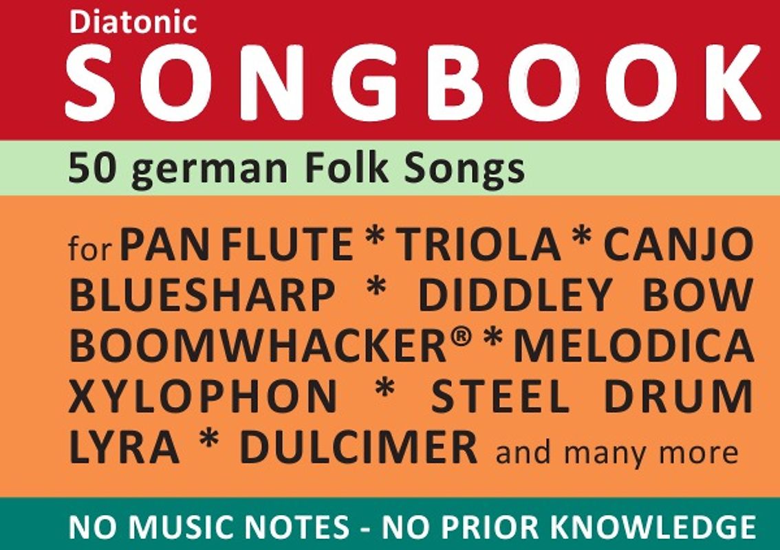 Diatonic Songbooks / 50 german Folk Songs - diatonic melodies, no music notes